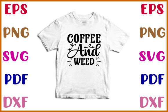 Coffee and Weed Svg: A Designer’s Honest Take