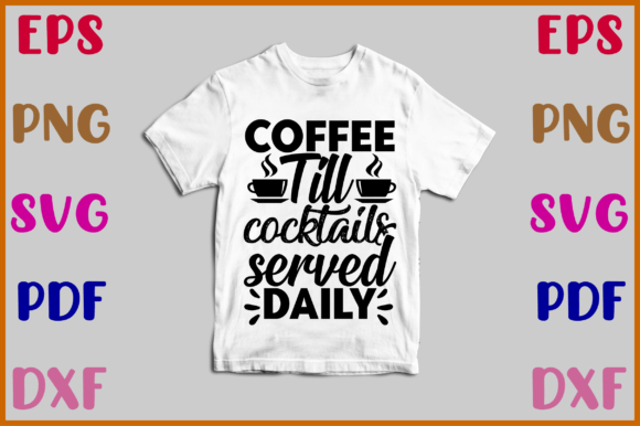 Coffee Till Cocktails Served Daily Review