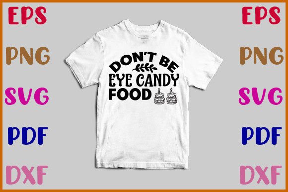 Don t Be Eye Candy Food Svg – A Designer's Embroidery Review