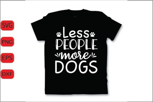 Less People More Dogs SVG DESIGNA: A Designer's Review
