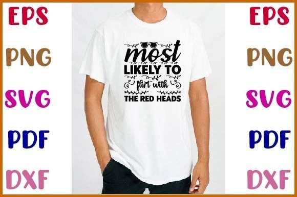 Most Likely to Flirt with the Red Heads