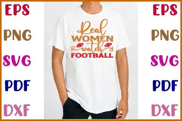 Real Women Watch Football Svg Design: A Practical Review