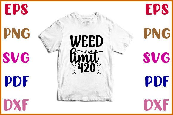 Weed Limit 420 SVG: Real Talk for Embroidery Use
